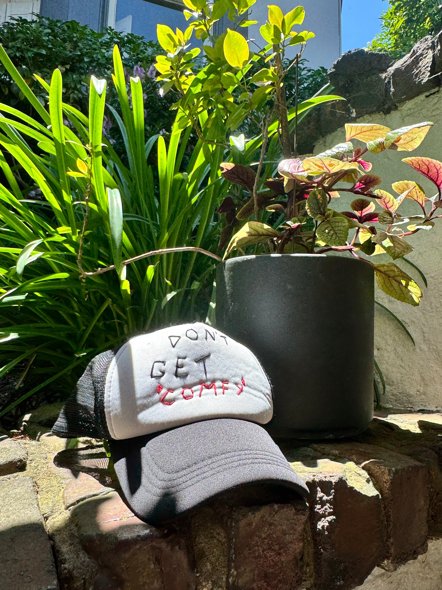 Don’t Get Comfy Hat