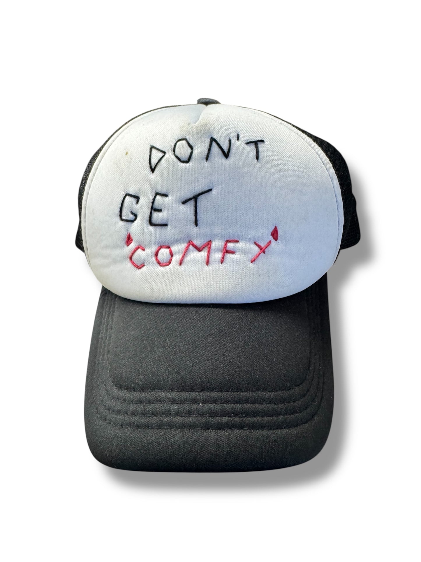 Don’t Get Comfy Hat